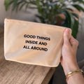 Positivity Pouch - Good Things Inside Slogan