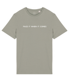 Face It When It Comes Organic Cotton T-Shirt