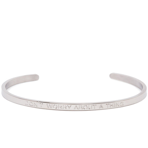 Don't Worry About a Thing - Quote Bangle (Silver)