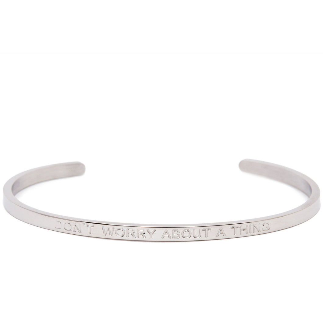 Don't Worry About a Thing - Quote Bangle (Silver)