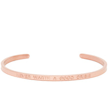 Load image into Gallery viewer, Never Waste A Good Crisis - Quote Bangle - (Rose Gold)
